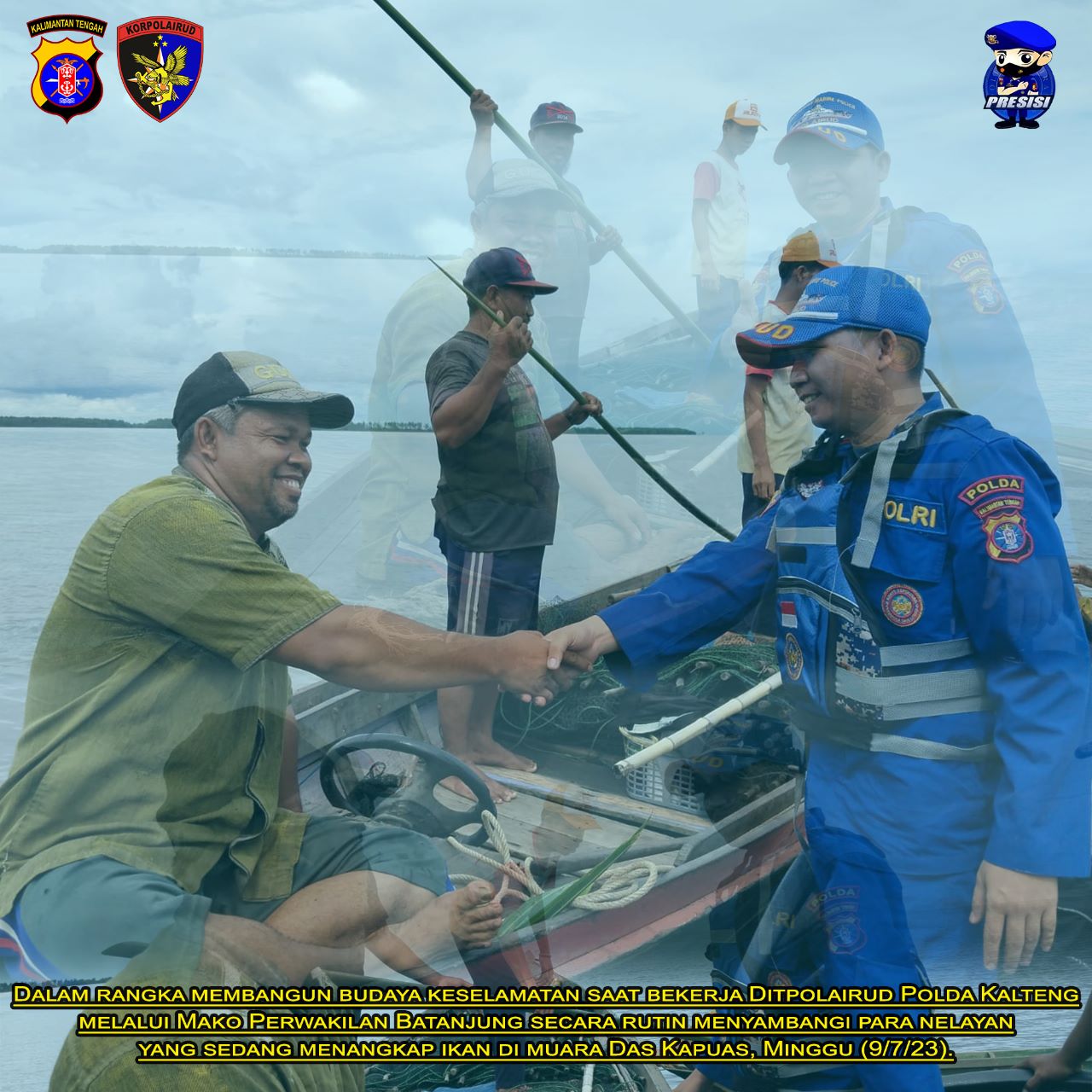 Bangun Budaya Paham Keselamatan, Ditpolairud Edukasi Para Nelayan di Das Kapuas